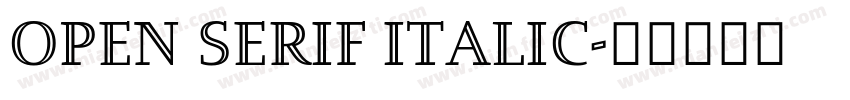open serif italic字体转换